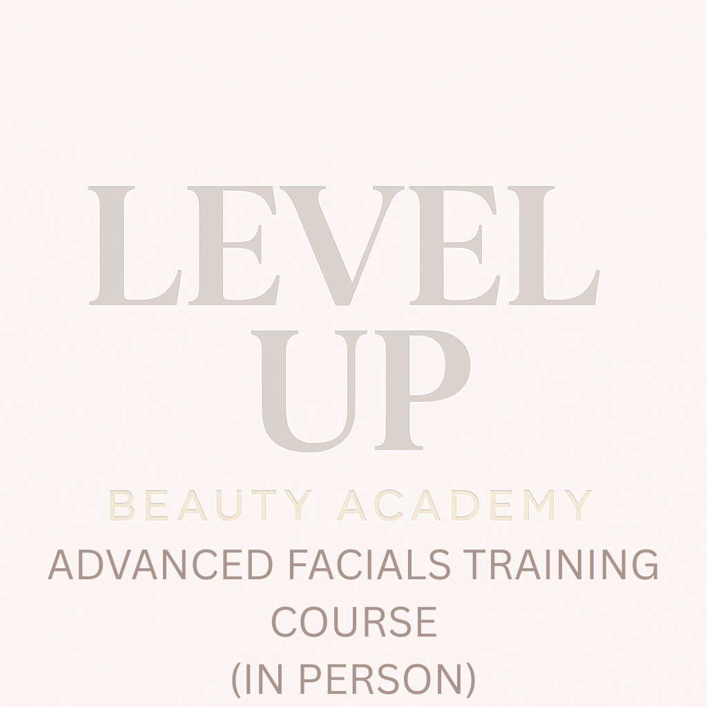 Advanced Facials Training course - In Person
